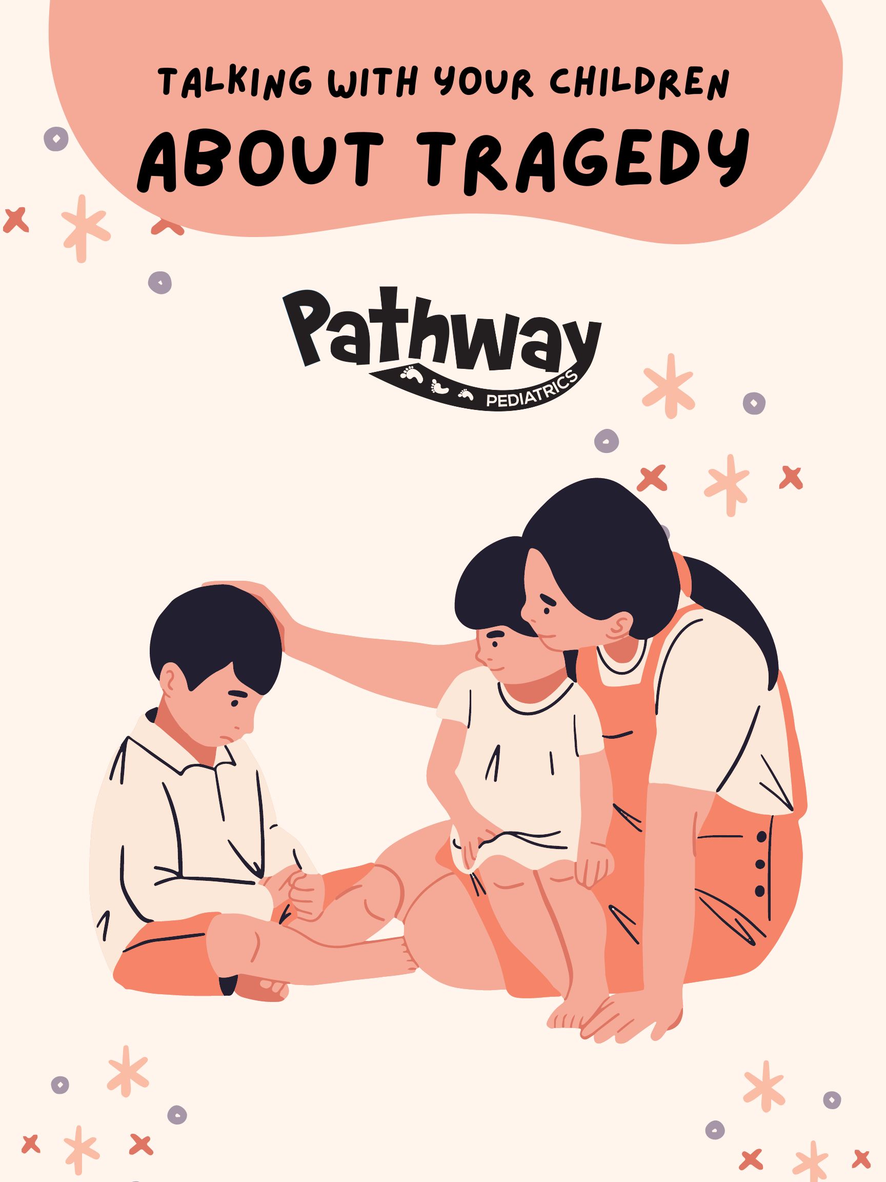 Talking With Children About Tragedies & Other News Events