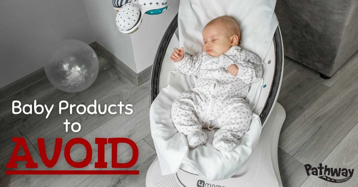 Baby Products to Avoid