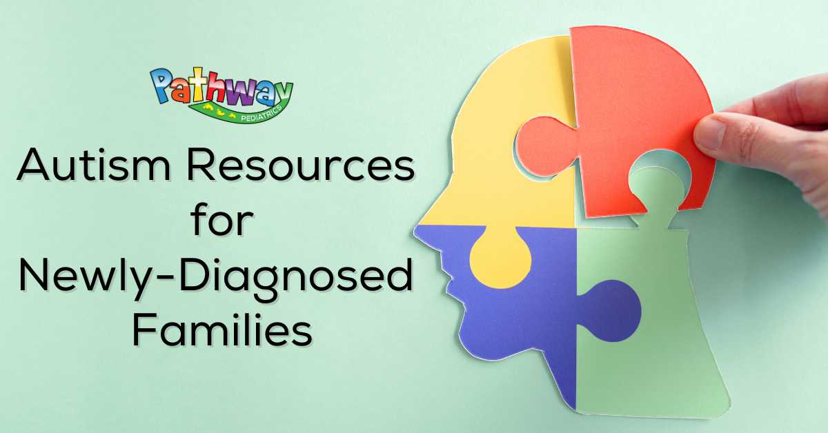 Autism Resources for Newly Diagnosed Families