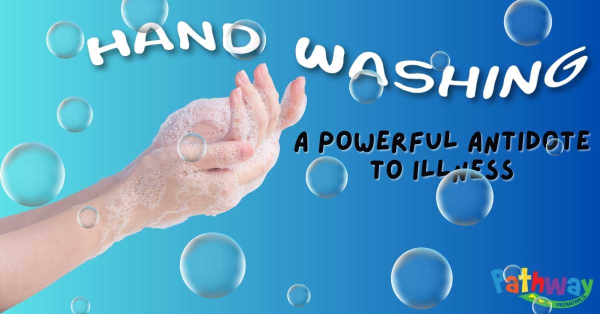 Hand Washing: A Powerful Antidote to Illness